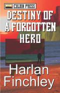 Destiny Of A Forgotten Hero