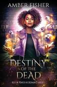 Destiny Of The Dead