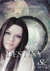 Destiny Tome 1 : Éveil