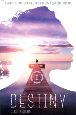 Bertrand.pt - Destiny - Tome 2 - Parfaite
