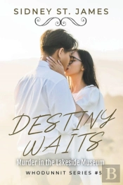 Destiny Waits - Murder At The Lakeside Museum