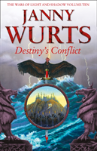 Destinyâ€™S Conflict: Book Two Of Sword Of The Canon