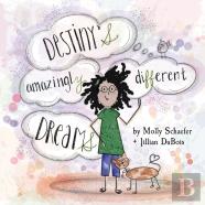 Destiny'S Amazingly Different Dreams