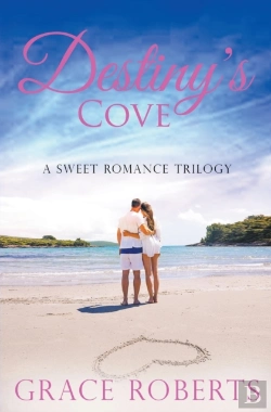 Bertrand.pt - Destiny'S Cove - A Sweet Romance Trilogy