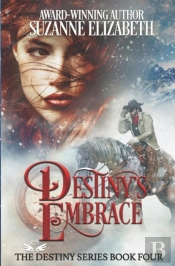 Destiny'S Embrace