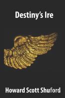 Destiny'S Ire