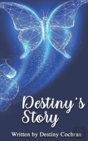 Destiny'S Story
