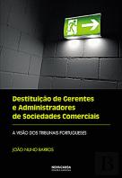 Destituição de Gerentes e Administradores de Sociedades Comerciais