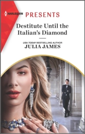 Destitute Until The Italian'S Diamond