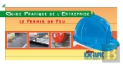 Destockage Guide Pratique De L'Entreprise : Memento Permis Feu