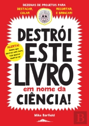 Destrói Este Livo em Nome da Ciência!