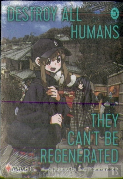 Bertrand.pt - Destroy All Humans. They Can'T Be Regenerated. A Magic: The Gathering Manga, Vol. 5