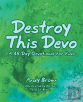 Destroy This Devo