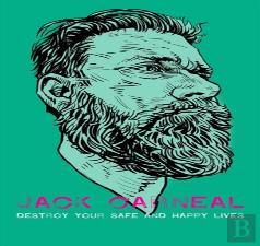 Destroy Your Safe And Happy Lives