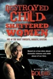 Destroyed Child Shattered Women
