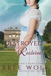 Destroyed & Restored
