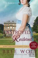 Destroyed & Restored