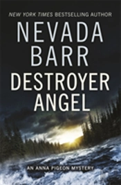 Destroyer Angel (Anna Pigeon Mysteries, Book 18)