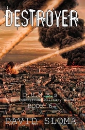 Destroyer: D.U.M.B.S  Deep Underground M