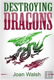 Destroying Dragons