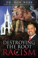 Destroying The Root Of Racism