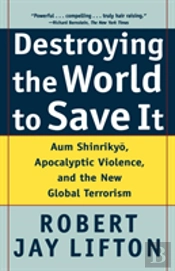 Destroying The World To Save It