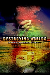 Destroying Worlds
