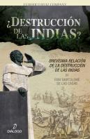 Destruccion De Las Indias
