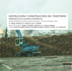 Bertrand.pt - Destrucción Y Construcción Del Territorio Iii. País Vasco Y Castilla León
