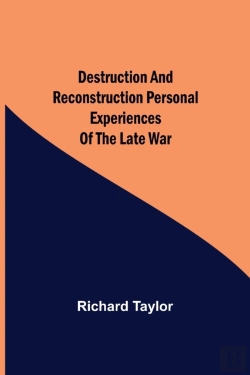 Bertrand.pt - Destruction And Reconstruction Personal Experiences Of The Late War