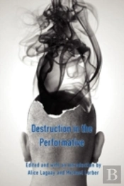 Destruction In The Performative