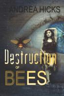 Destruction Of Bees