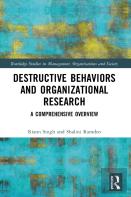 Destructive Behaviors And Organizational Research