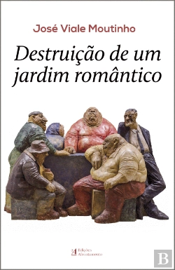 Bertrand.pt - Destruição de um Jardim Romântico 