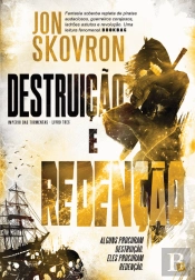 Destruição e Redenção