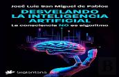 Desvelando La Inteligencia Artificial