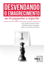 Desvendando O Emagrecimento Em 101 Perguntas E Respostas