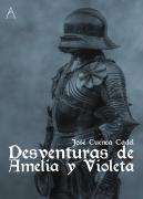 Desventuras De Amelia Y Violeta
