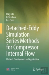 Detached-Eddy Simulation Series Methods For Compressor Internal Flow