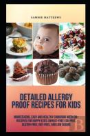 Detailed Allergy Proof Recipes For Kids