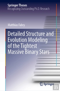Bertrand.pt - Detailed Structure And Evolution Modeling Of The Tightest Massive Binary Stars