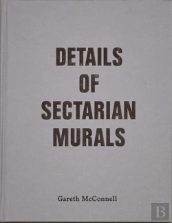 Bertrand.pt - Details Of Sectarian Murals, 1997-99 - Gareth Mcconnell