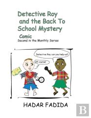 Detectice Roy And The Back To School Mystery