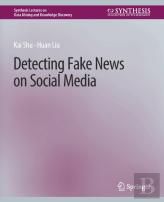 Detecting Fake News On Social Media