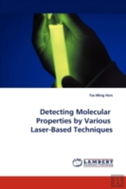 Bertrand.pt - Detecting Molecular Properties By Various Laser-Based Techniques