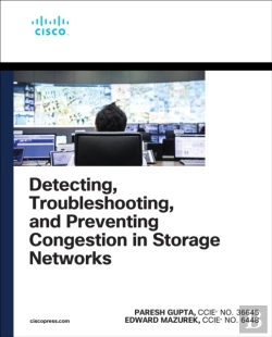 Bertrand.pt - Detecting, Troubleshooting, And Preventing Congestion In Storage Networks
