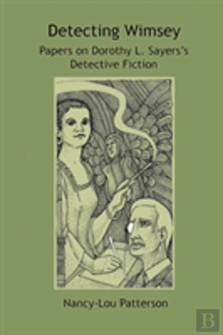 Bertrand.pt - Detecting Wimsey Papers On Dorothy L. Sayers'S Detective Fiction