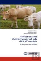 Detection And Chemotherapy Of Sub Clinical Mastitis