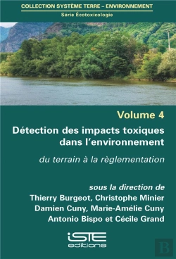 Bertrand.pt - Détection Des Impacts Toxiques Dans L'Environnement ; Du Terrain À La Réglementation