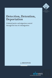 Detection, Detention, Deportation
